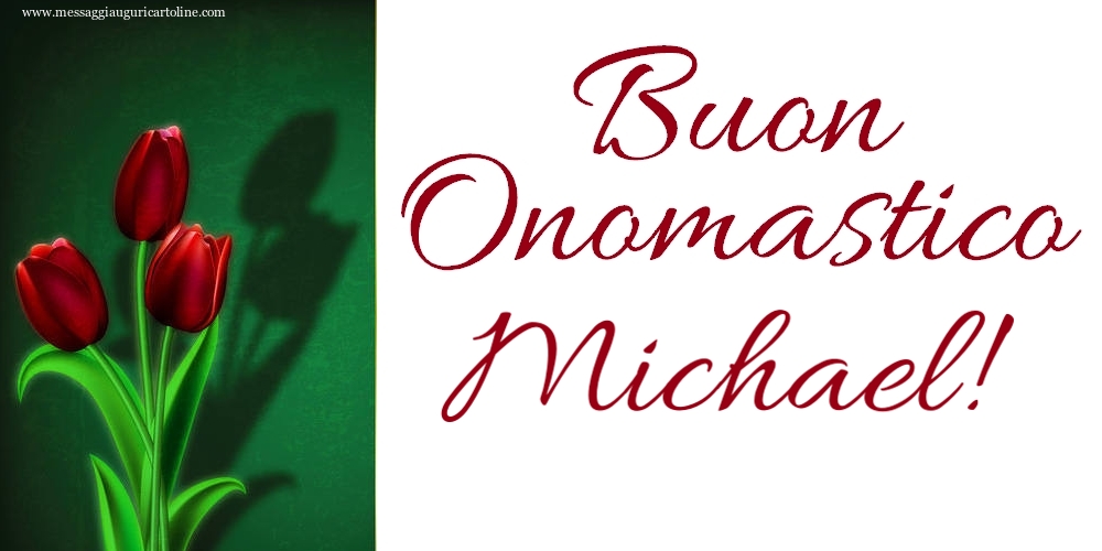 Cartoline di onomastico - Buon Onomastico Michael!