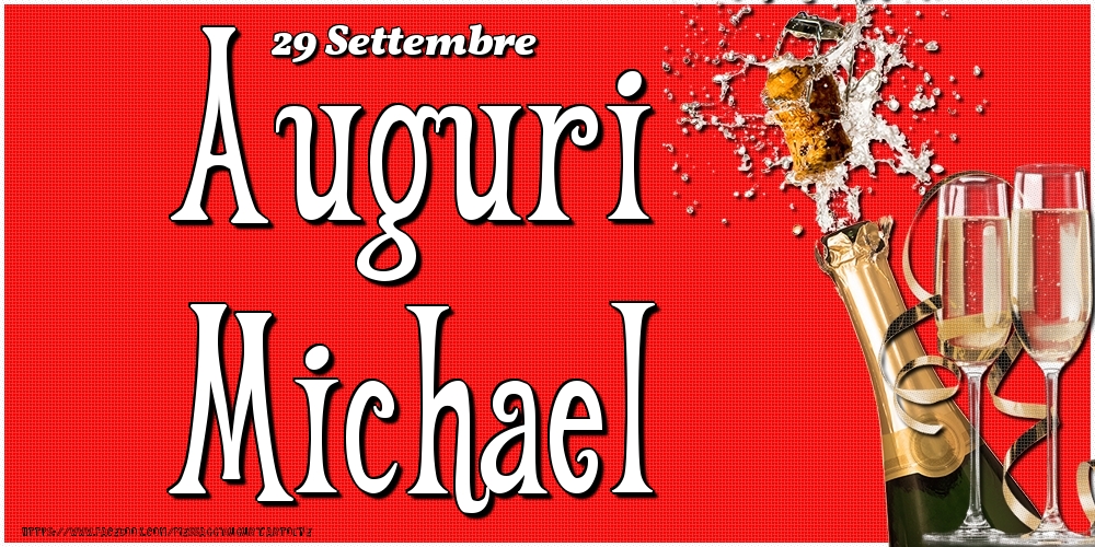 Cartoline di onomastico - Champagne | 29 Settembre - Auguri Michael!