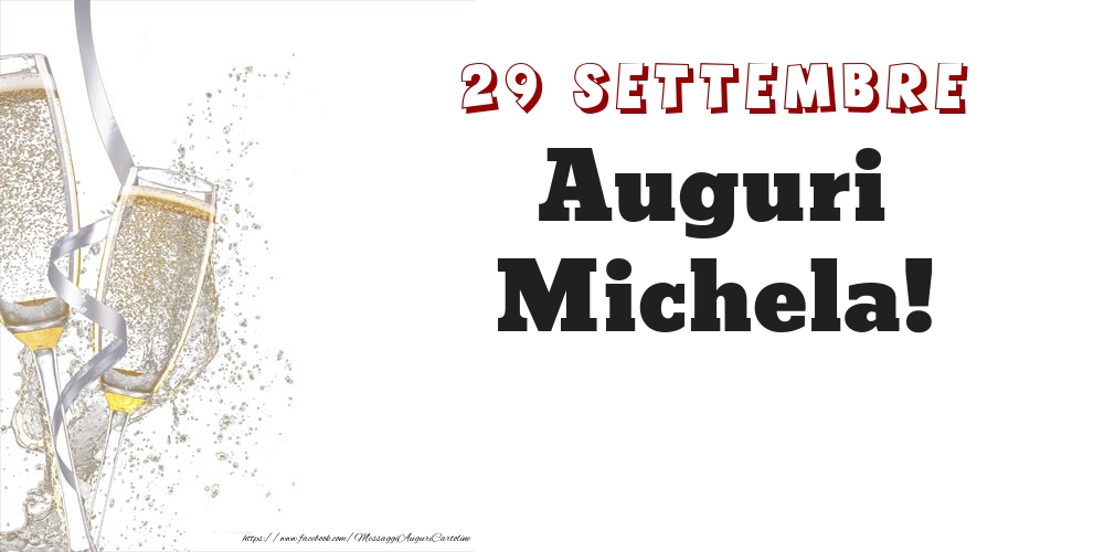 Cartoline di onomastico - Auguri Michela! 29 Settembre