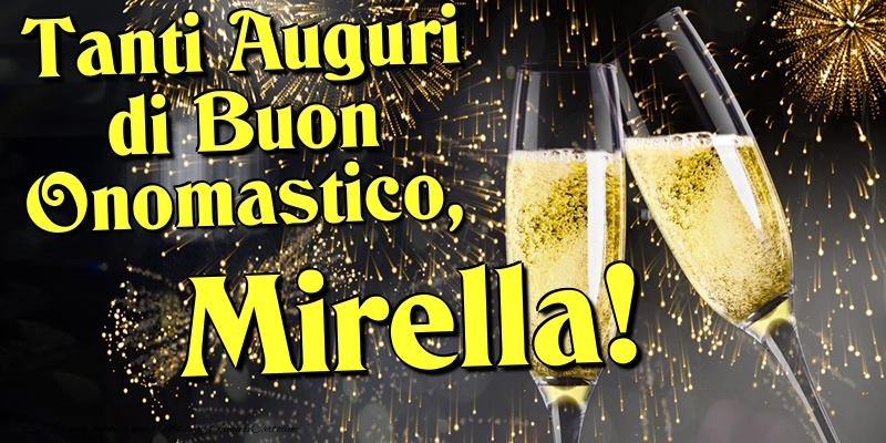 Cartoline di onomastico - Champagne | Tanti Auguri di Buon Onomastico, Mirella