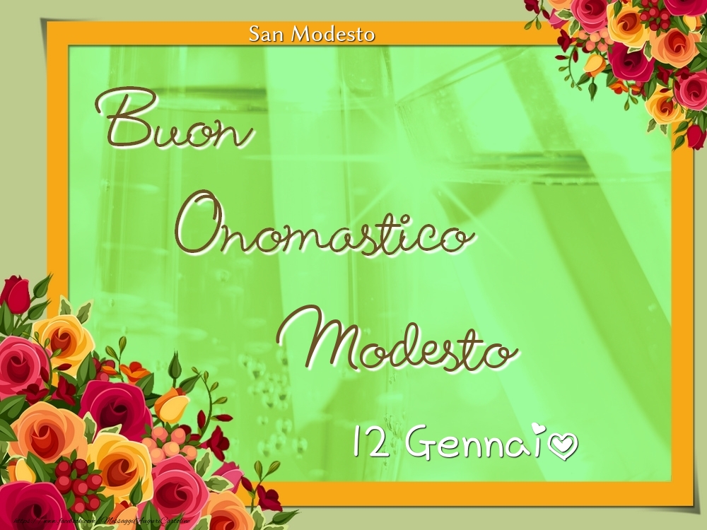 Cartoline di onomastico - Rose | San Modesto Buon Onomastico, Modesto! 12 Gennaio