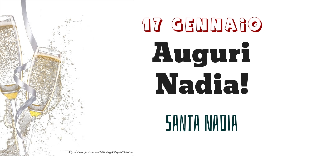 Cartoline di onomastico - Santa Nadia Auguri Nadia! 17 Gennaio