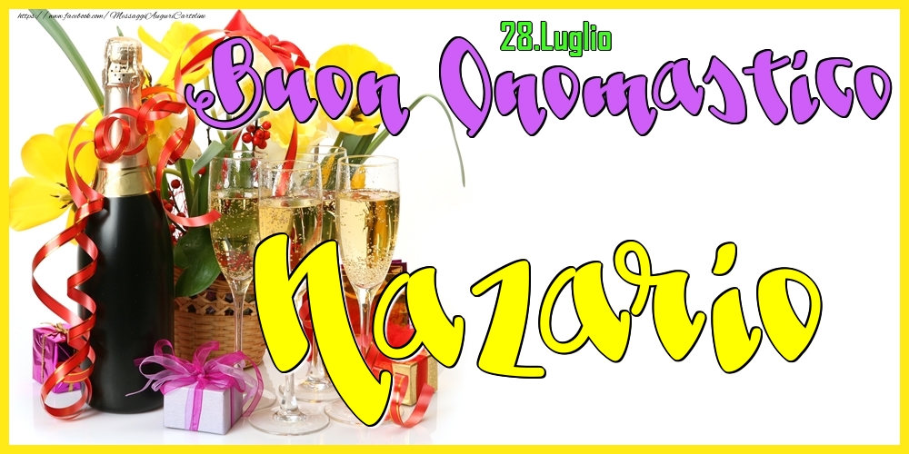 Cartoline di onomastico - Champagne | 28.Luglio - Buon Onomastico Nazario!