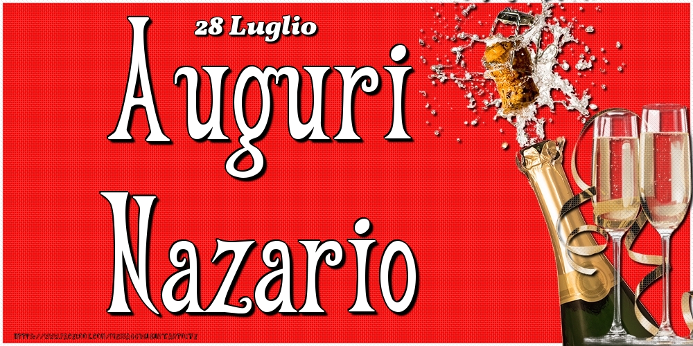 Cartoline di onomastico - Champagne | 28 Luglio - Auguri Nazario!