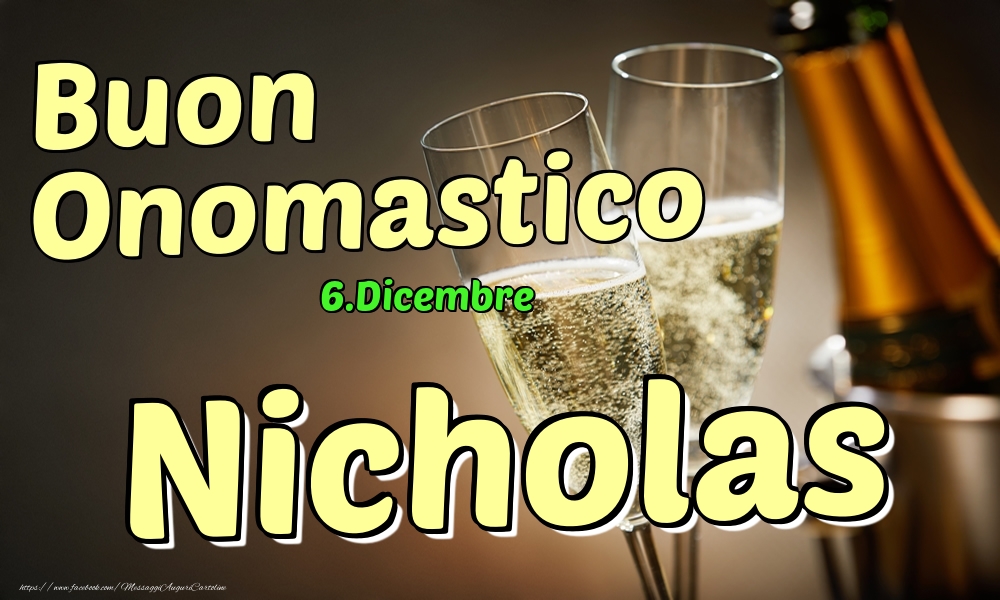  Cartoline di onomastico - Champagne | 6.Dicembre - Buon Onomastico Nicholas!