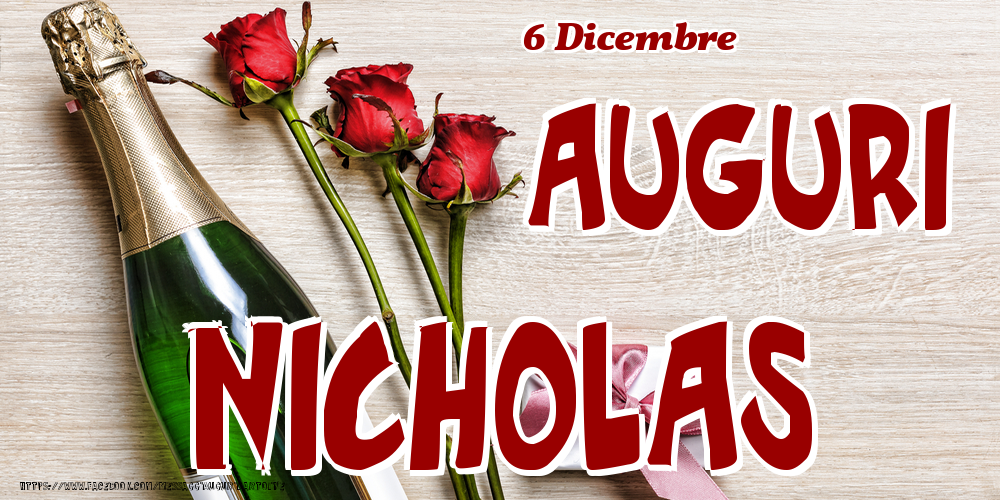 Cartoline di onomastico - Champagne & Fiori | 6 Dicembre - Auguri Nicholas!