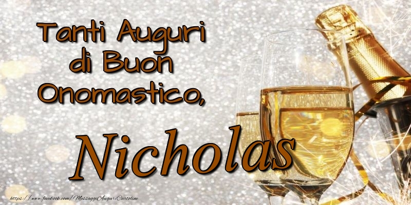 Cartoline di onomastico - Champagne | Tanti Auguri di Buon Onomastico, Nicholas