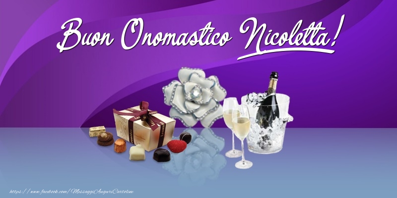 Cartoline di onomastico - Champagne & Fiori & Regalo | Buon Onomastico Nicoletta!