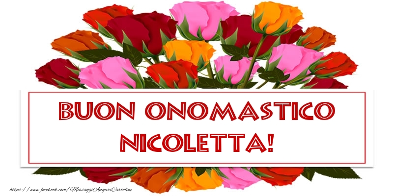  Cartoline di onomastico - Rose | Buon Onomastico Nicoletta!