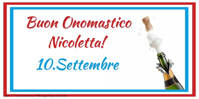 Cartoline di onomastico - Champagne | Buon Onomastico Nicoletta! 10.Settembre