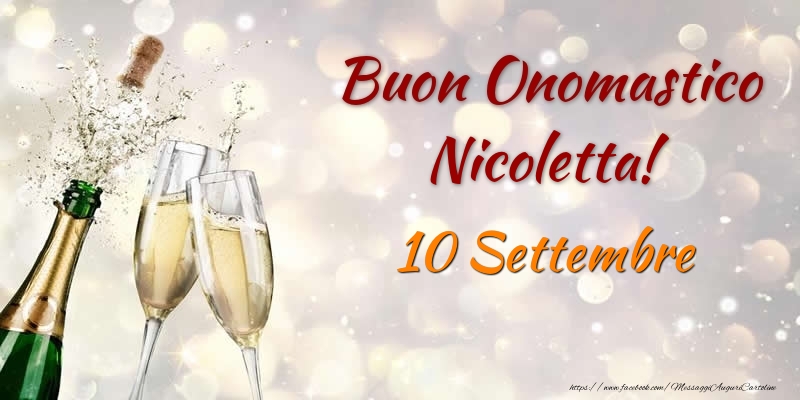 Cartoline di onomastico - Champagne | Buon Onomastico Nicoletta! 10 Settembre