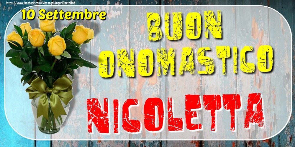 Cartoline di onomastico - 10 Settembre - Buon Onomastico Nicoletta!