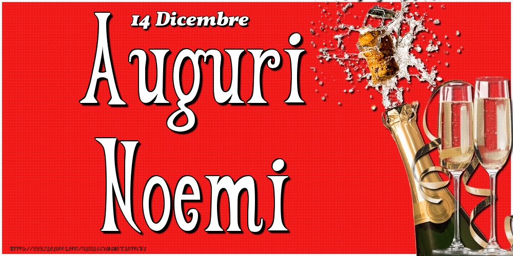 Cartoline di onomastico - 14 Dicembre - Auguri Noemi!