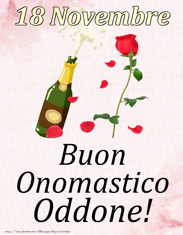 Cartoline di onomastico - Champagne & Rose | Buon Onomastico Oddone! - 18 Novembre
