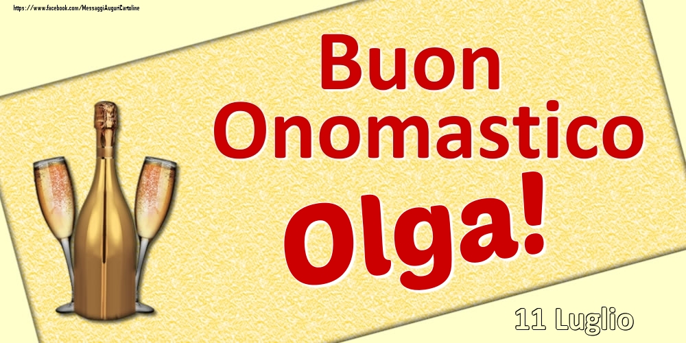 Cartoline di onomastico - Buon Onomastico Olga! - 11 Luglio
