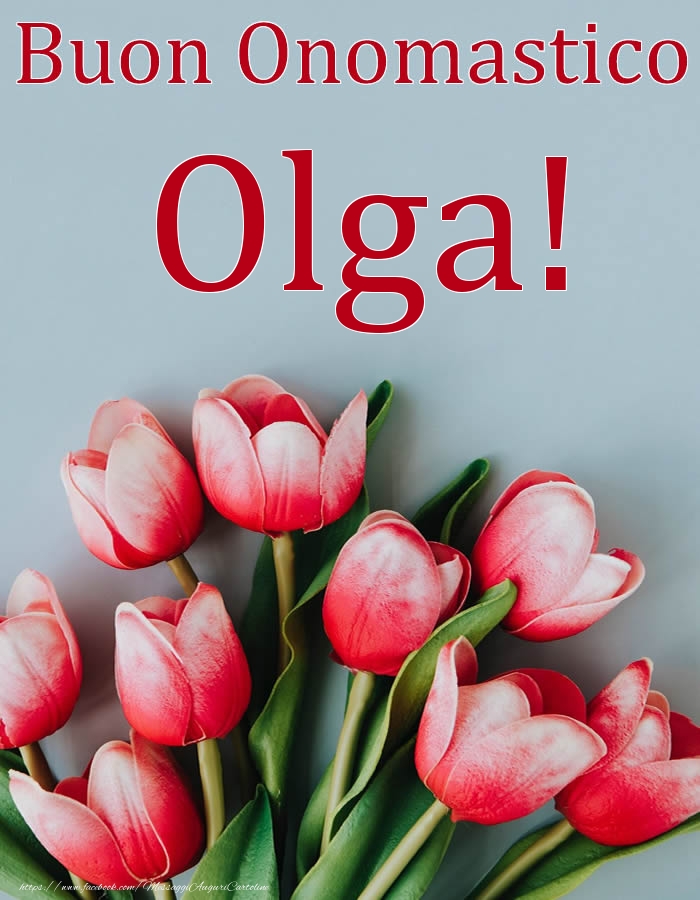 Cartoline di onomastico - Fiori | Buon Onomastico Olga!