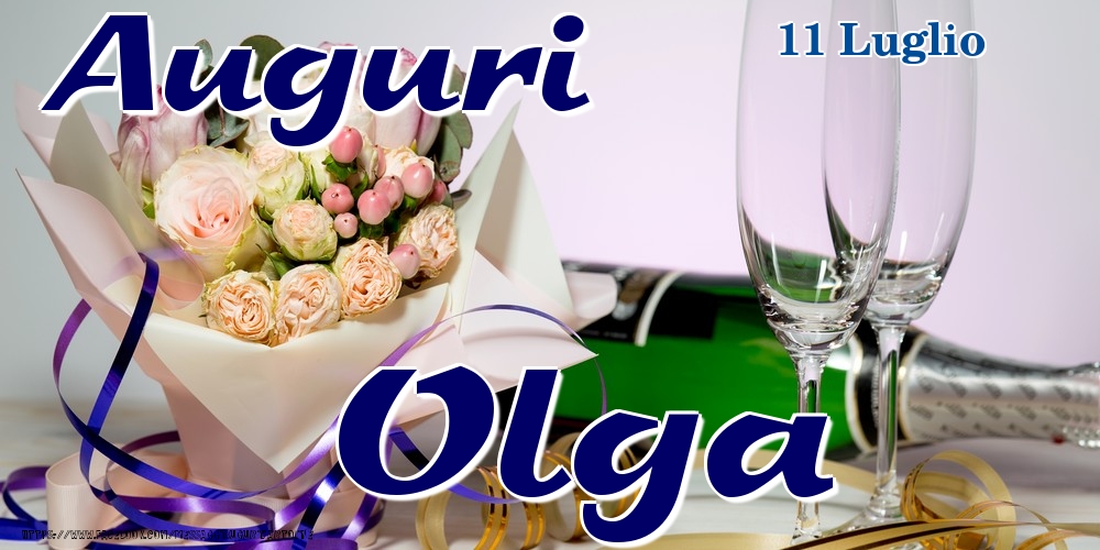 Cartoline di onomastico - Champagne & Fiori | 11 Luglio - Auguri Olga!