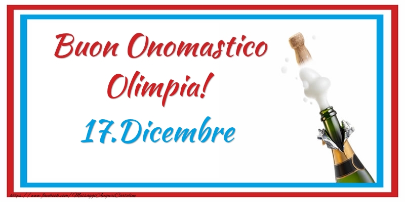 Cartoline di onomastico - Buon Onomastico Olimpia! 17.Dicembre