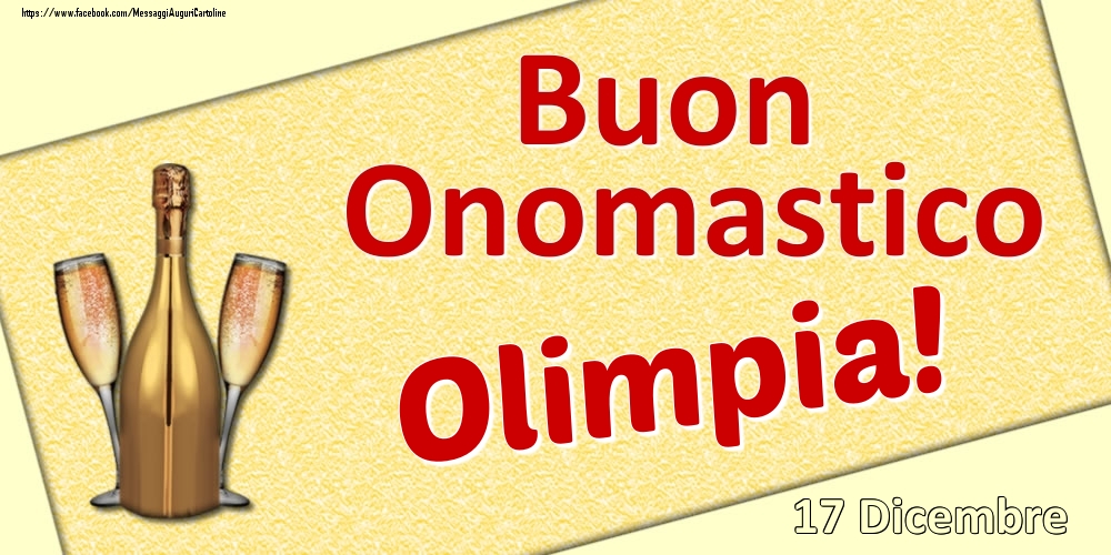 Cartoline di onomastico - Buon Onomastico Olimpia! - 17 Dicembre