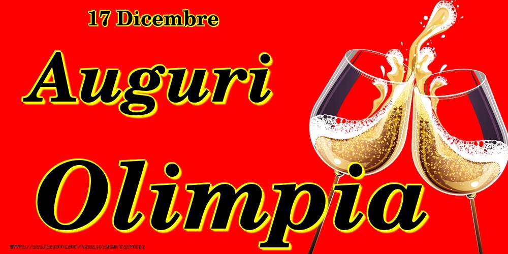 Cartoline di onomastico - Champagne | 17 Dicembre - Auguri Olimpia!