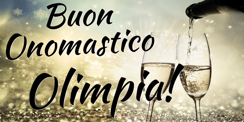 Cartoline di onomastico - Champagne | Buon Onomastico Olimpia