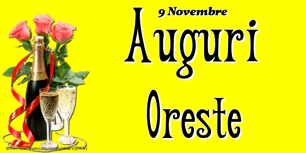 Cartoline di onomastico - 9 Novembre - Auguri Oreste!