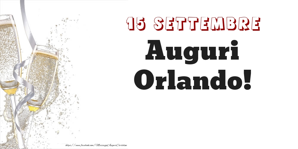 Cartoline di onomastico - Auguri Orlando! 15 Settembre