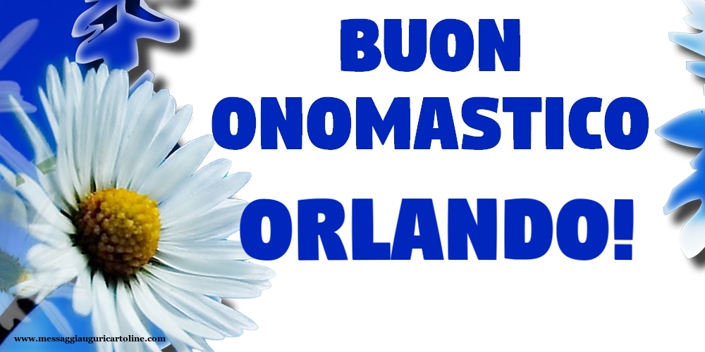 Cartoline di onomastico - Buon Onomastico Orlando!