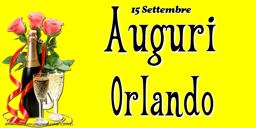 Cartoline di onomastico - 15 Settembre - Auguri Orlando!