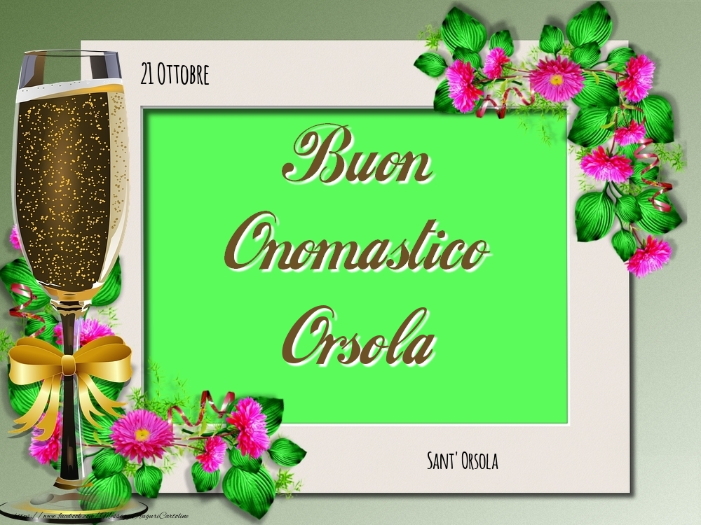 Cartoline di onomastico - Rose | Sant' Orsola Buon Onomastico, Orsola! 21 Ottobre