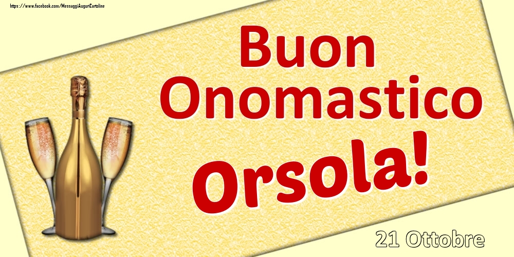 Cartoline di onomastico - Buon Onomastico Orsola! - 21 Ottobre