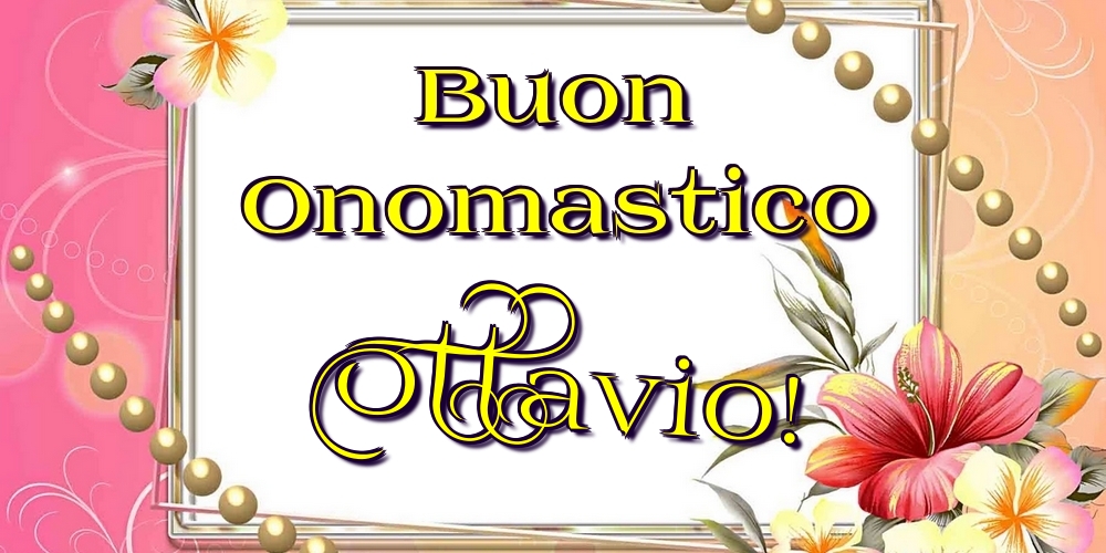 Cartoline di onomastico - Buon Onomastico Ottavio!
