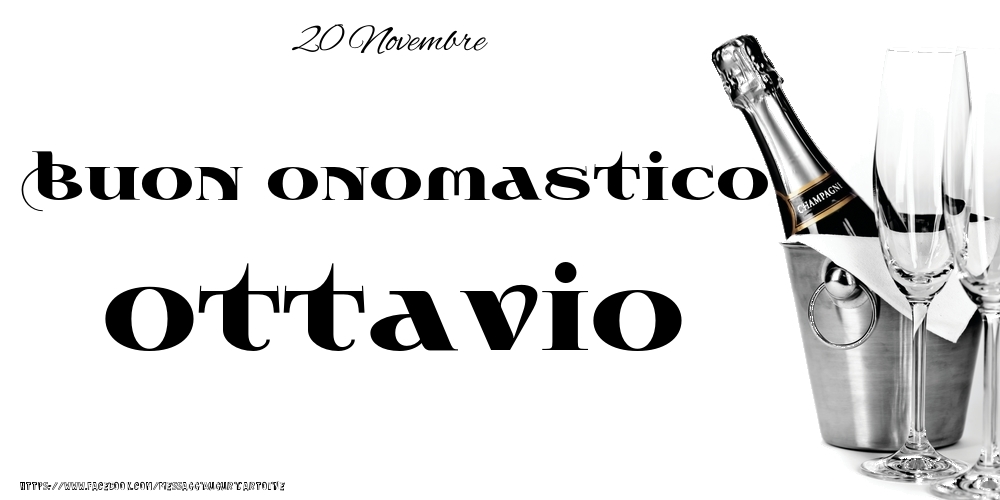 Cartoline di onomastico - 20 Novembre - Buon onomastico Ottavio!