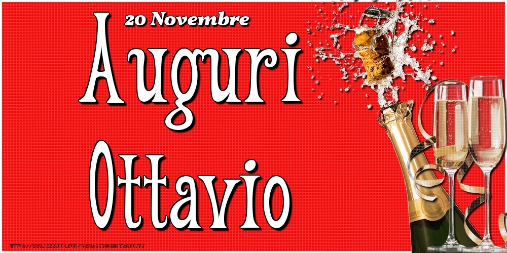 Cartoline di onomastico - Champagne | 20 Novembre - Auguri Ottavio!