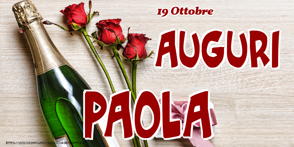 Cartoline di onomastico - 19 Ottobre - Auguri Paola!