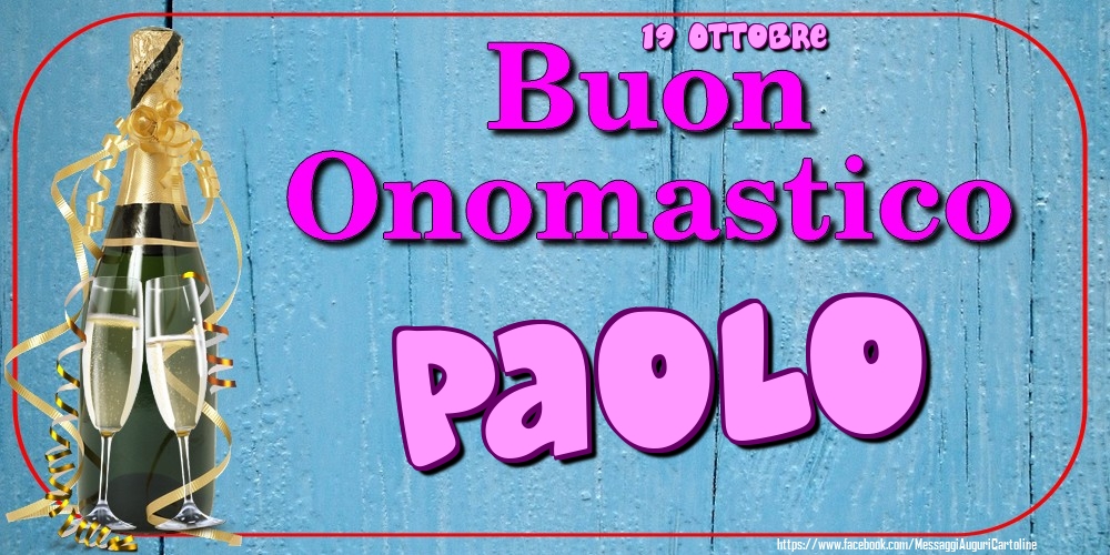 Cartoline di onomastico - 19 Ottobre - Buon Onomastico Paolo!