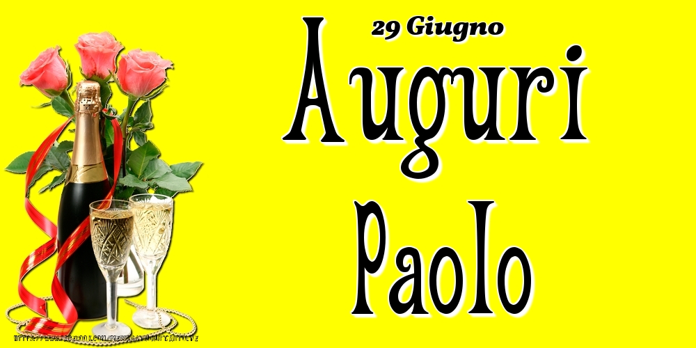 Cartoline di onomastico - 29 Giugno - Auguri Paolo!