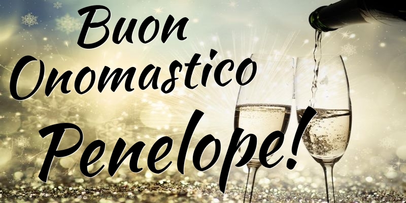 Cartoline di onomastico - Champagne | Buon Onomastico Penelope