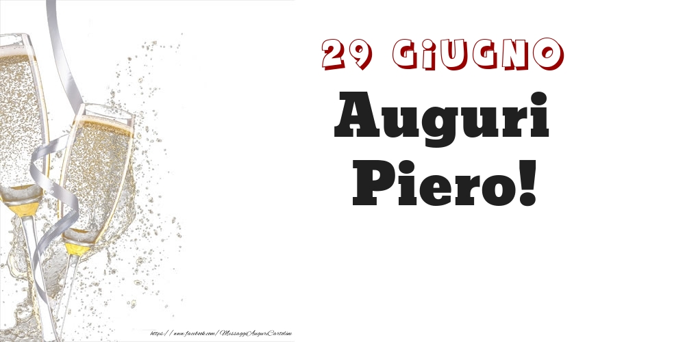Cartoline di onomastico - Auguri Piero! 29 Giugno