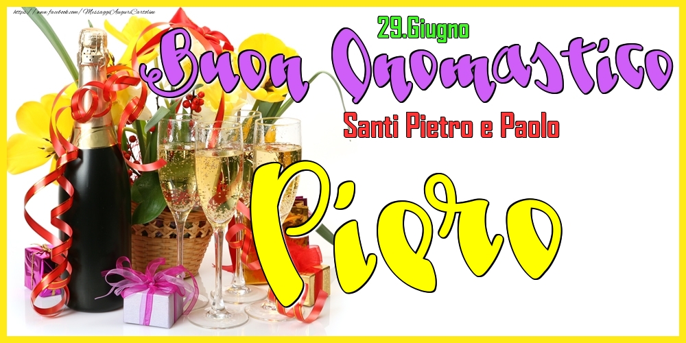 Cartoline di onomastico - Champagne | 29.Giugno - Buon Onomastico Piero!