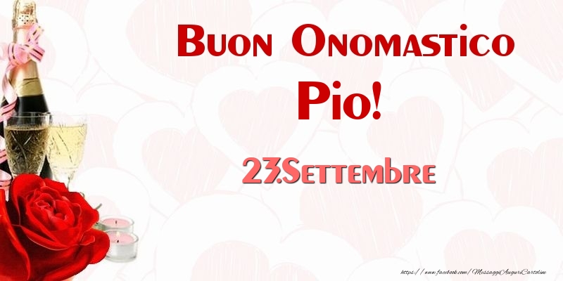 Cartoline di onomastico - Buon Onomastico Pio! 23.Settembre