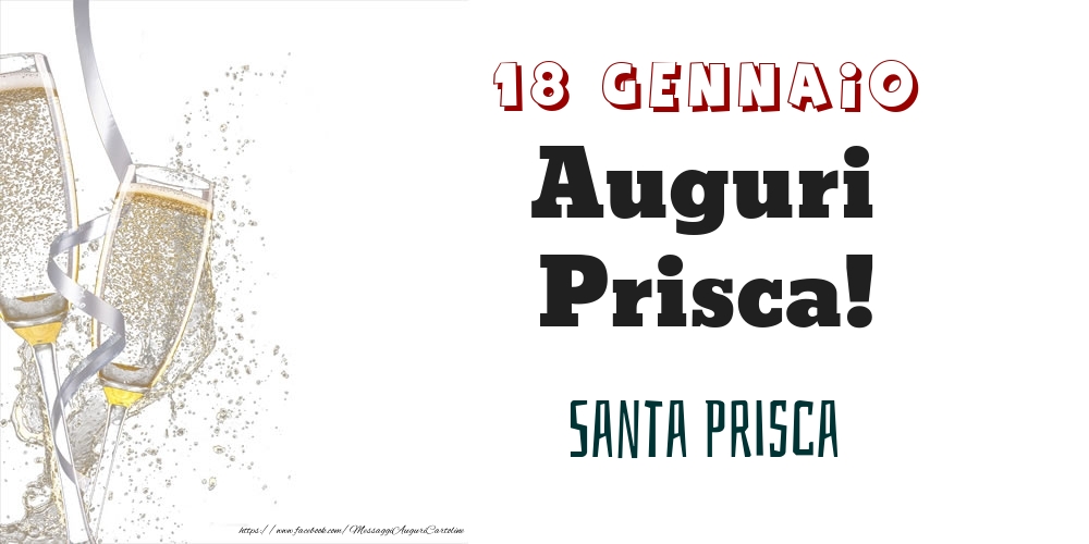 Cartoline di onomastico - Santa Prisca Auguri Prisca! 18 Gennaio