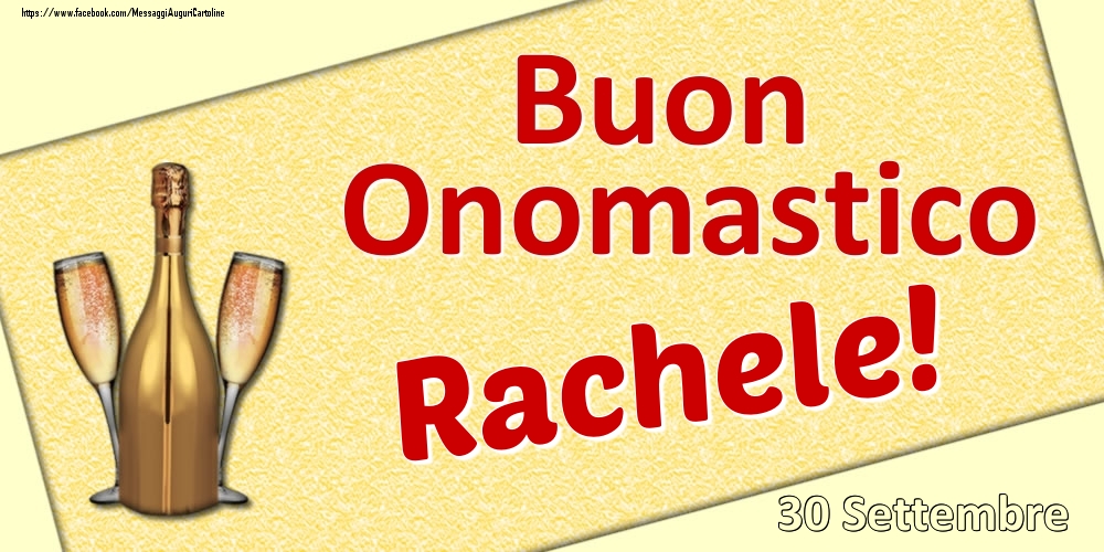 Cartoline di onomastico - Buon Onomastico Rachele! - 30 Settembre