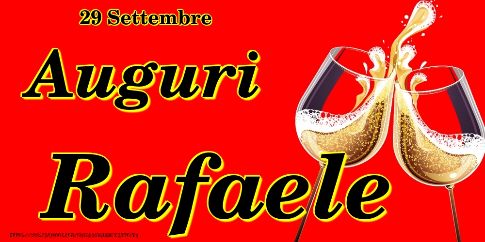Cartoline di onomastico - Champagne | 29 Settembre - Auguri Rafaele!