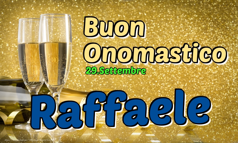 Cartoline di onomastico - 29.Settembre - Buon Onomastico Raffaele!