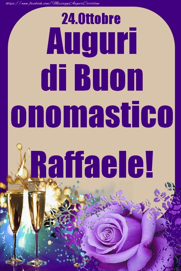Cartoline di onomastico - 24.Ottobre - Auguri di Buon Onomastico  Raffaele!