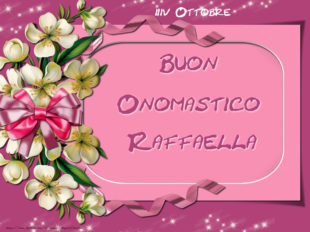  Cartoline di onomastico - Buon Onomastico, Raffaella! 24 Ottobre