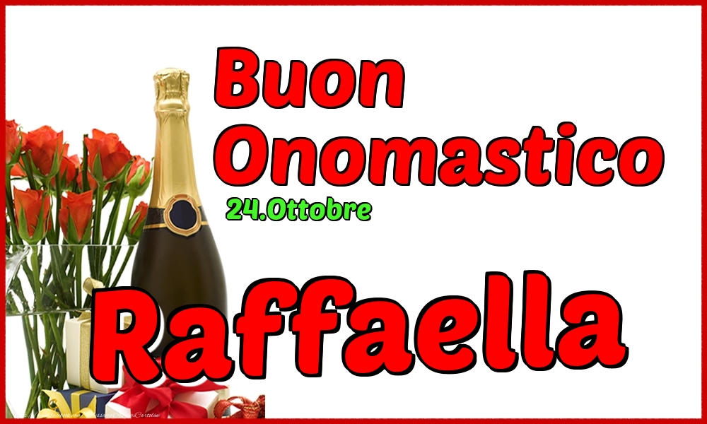 Cartoline di onomastico - Champagne | 24.Ottobre - Buon Onomastico Raffaella!