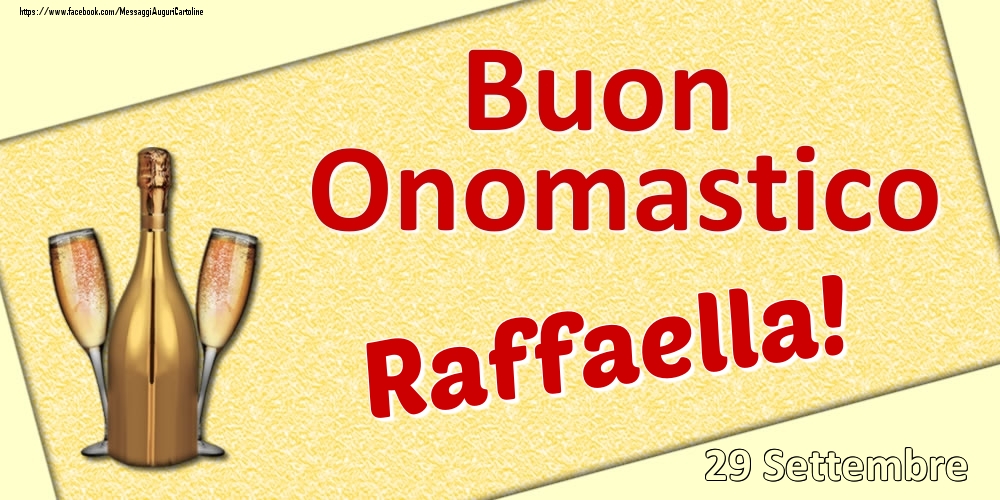 Cartoline di onomastico - Buon Onomastico Raffaella! - 29 Settembre