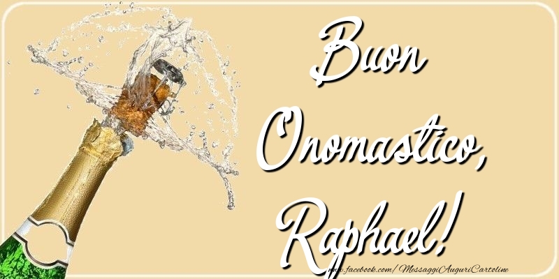Cartoline di onomastico - Champagne | Buon Onomastico, Raphael